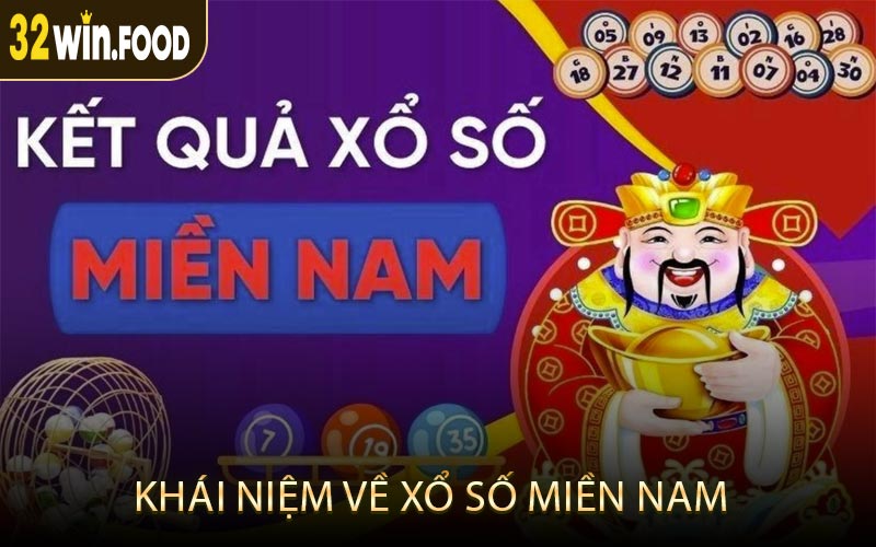 Khái niệm về xổ số miền Nam