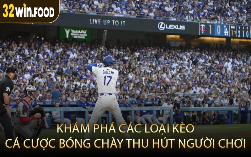 Khám phá các loại kèo cá cược bóng chày thu hút người chơi